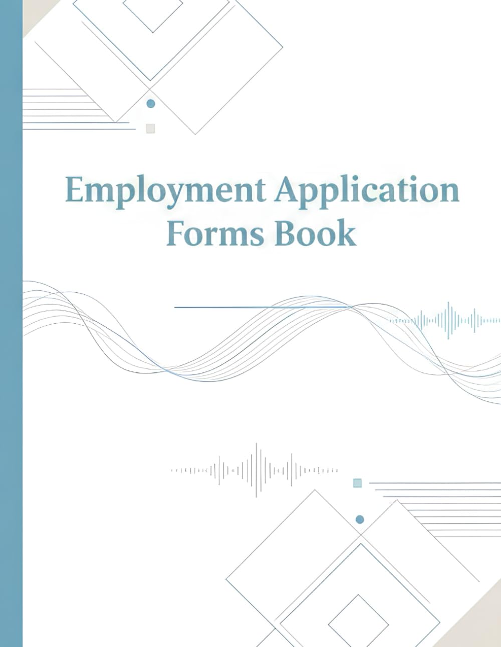 capítulo por capítulo baixar Application For Employment Forms Book: Full-Size Realistic Employment Forms with Work History, References & Personal Data Sections for Interview Readiness