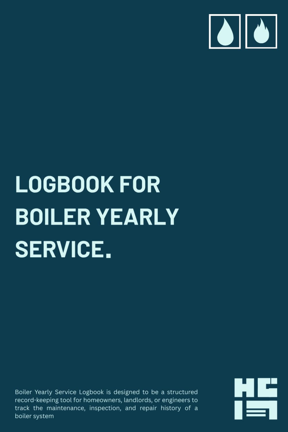 Logbook for Boiler Yearly Service: Track Who Serviced Your Boiler, When & Every Maintenance Detail | The Complete Boiler Maintenance Log for Home and Rental Properties baixar o livro de graça