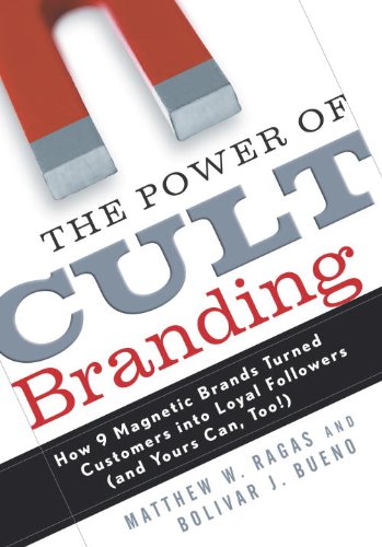 The Power of Cult Branding: How 9 Magnetic Brands Turned Customers into Loyal Followers (and Yours Can, Too!) (English Edition) baixar o livro de graça