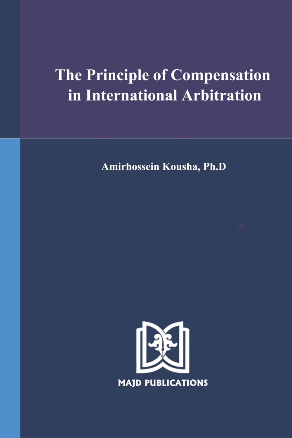 The Principle of Compensation in International Arbitration baixar livro de graça