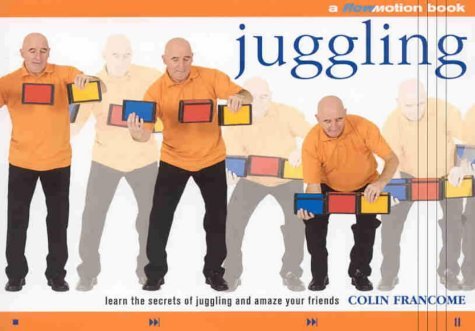 Juggling: Learn the Secrets of Juggling and Amaze Your Friends baixar livro de graça