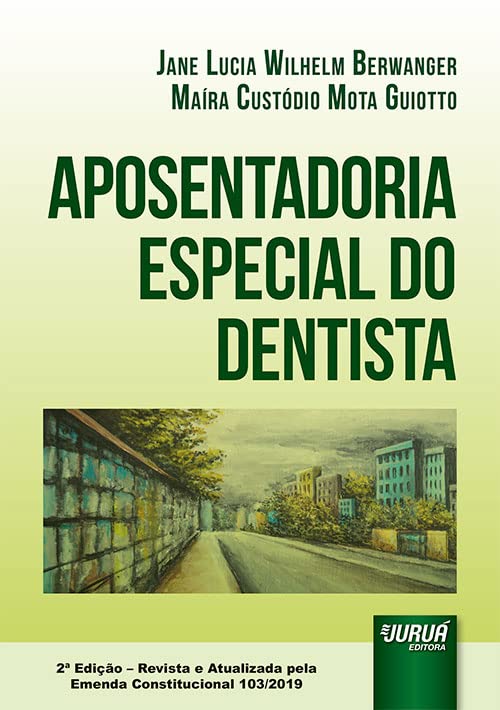 Aposentadoria Especial do Dentista baixar o livro de graça