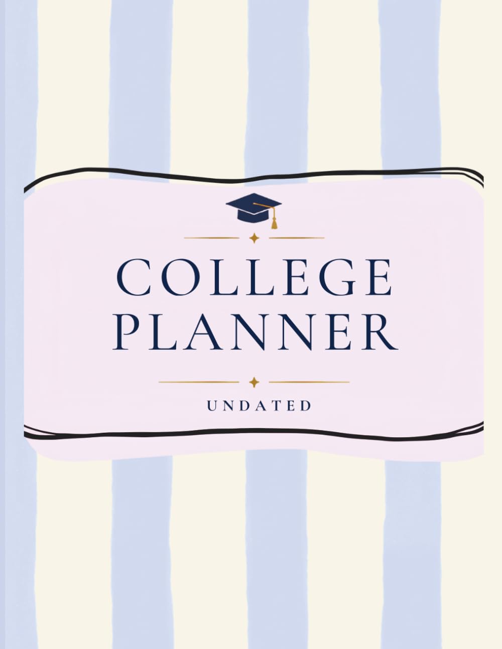 ler totalmente College Planner: Undated Student Organizer for Courses, Assignments, Exams, Projects, Grades, Goals, Career Planning & Personal Well-Being