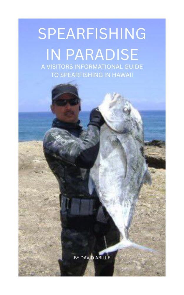 capítulo por capítulo baixar SPEARFISHING IN PARADISE: A VISITORS INFORMATIONAL GUIDE TO SPEARFISHING IN HAWAII (English Edition)