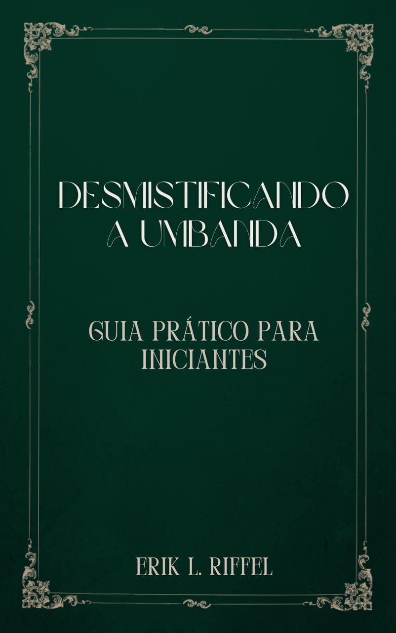 ler totalmente DESMISTIFICANDO A UMBANDA: GUIA PRÁTICO PARA INICIANTES