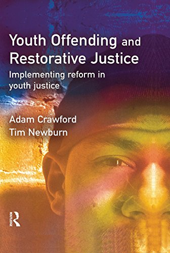 Youth Offending and Restorative Justice (English Edition)