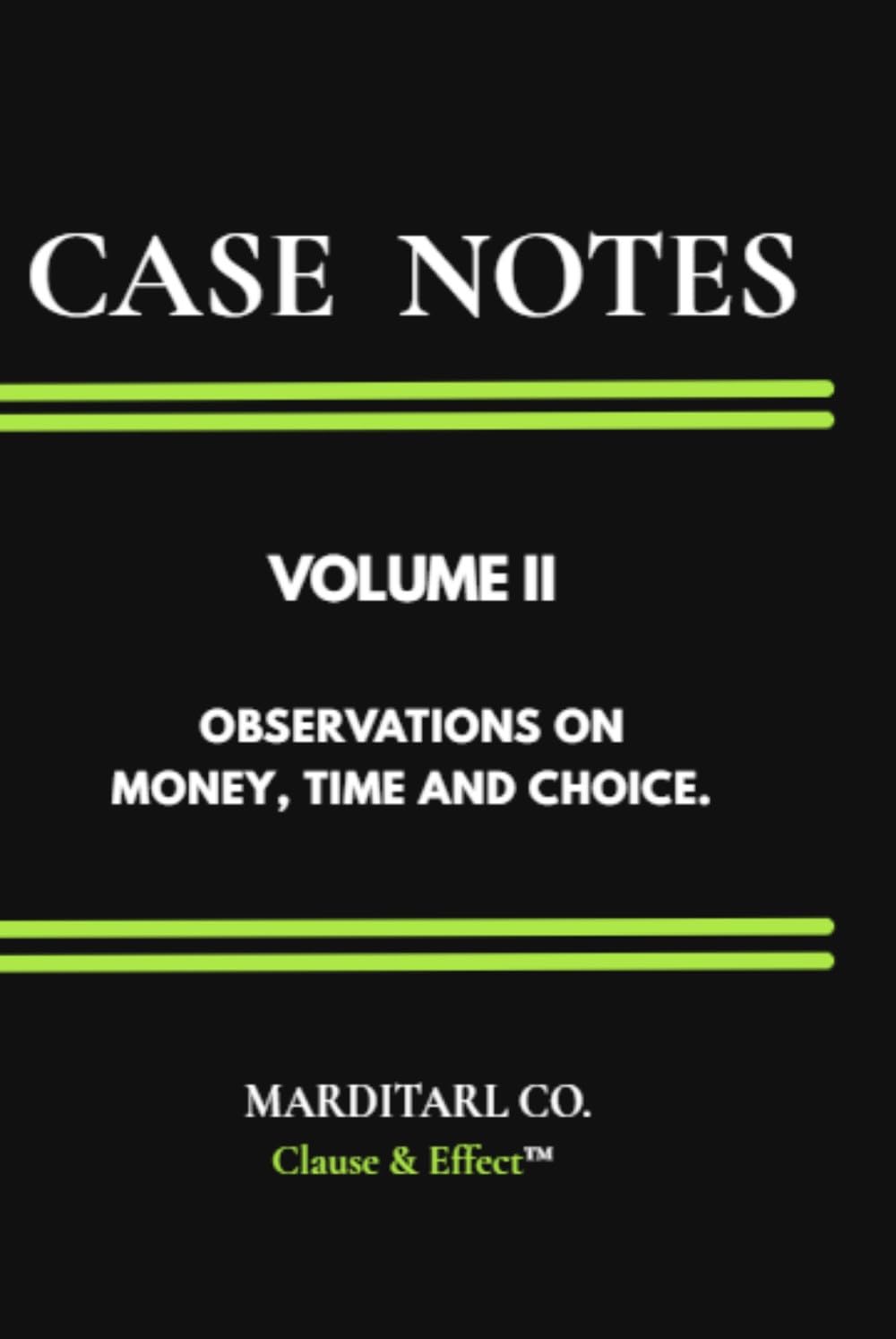 ler totalmente CASE NOTES: Volume II — Observations on Money, Time and Choice (English Edition)