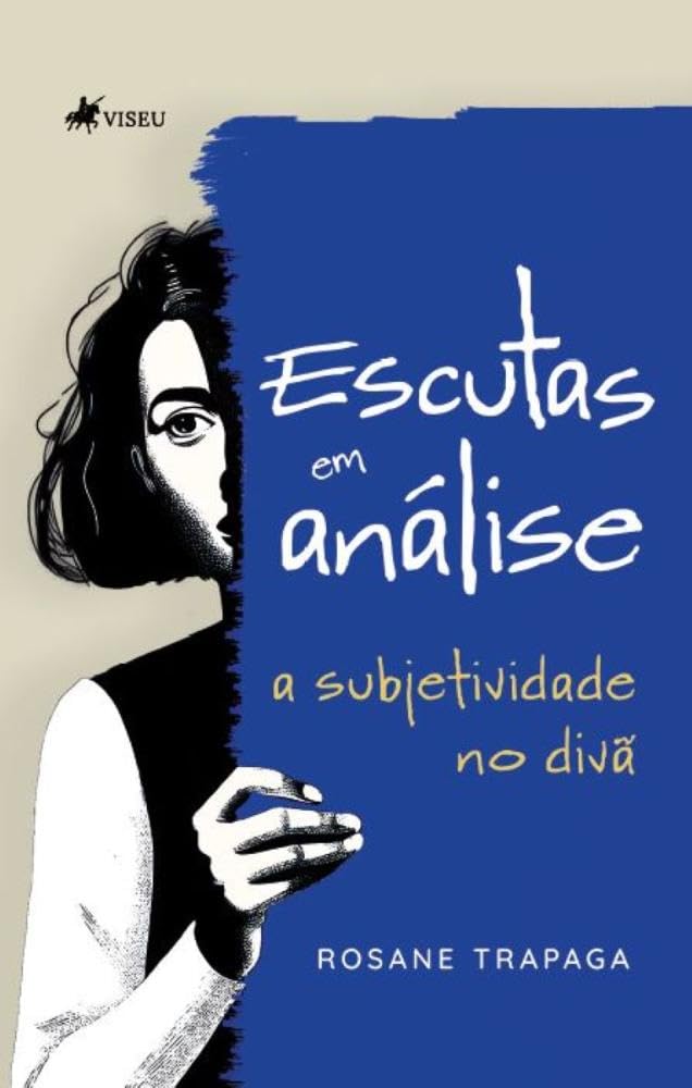 Escutas em Análise: A subjetividade no divã