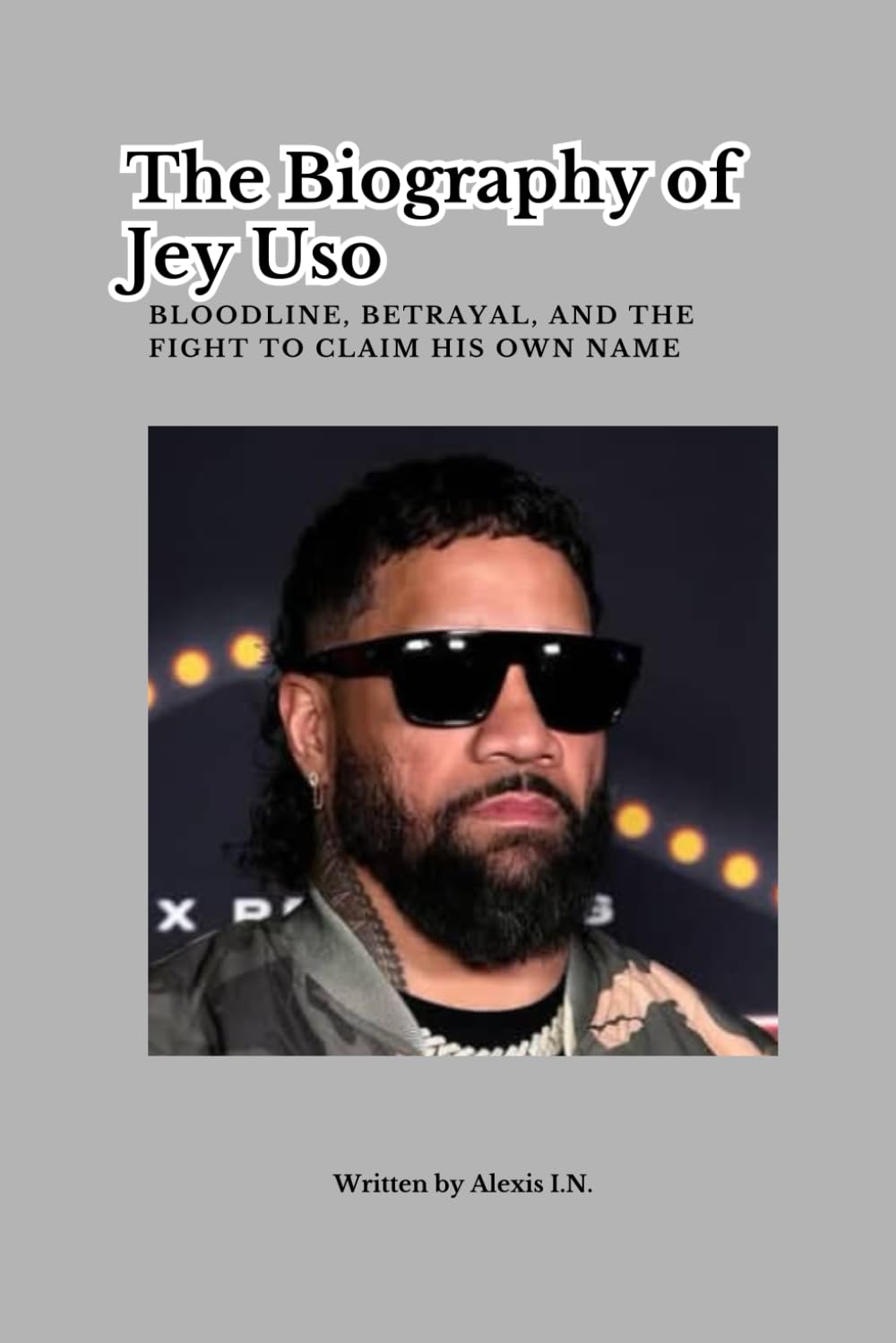 capítulo por capítulo baixar The Biography of Jey Uso: Bloodline, Betrayal, and the Fight to Claim His Own Name
