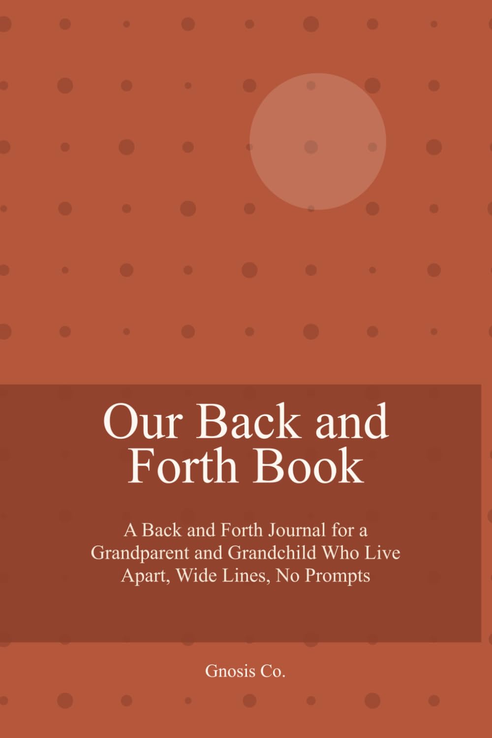 capítulo por capítulo baixar Our Back and Forth Book: A Back and Forth Journal for a Grandparent and Grandchild Who Live Apart, Wide Lines, No Prompts