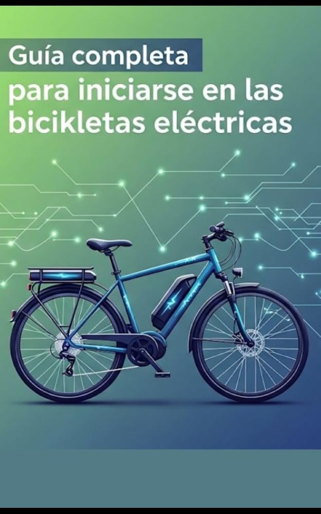 capítulo por capítulo baixar Guía completa para iniciarse en las bicicletas eléctricas (Spanish Edition)
