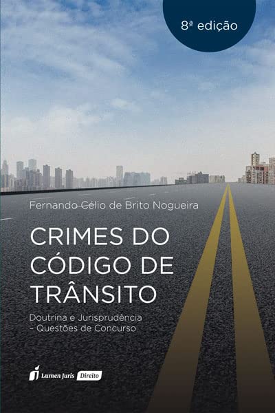 capítulo por capítulo baixar Crimes do Código de Trânsito - 8ª Ed. - 2023