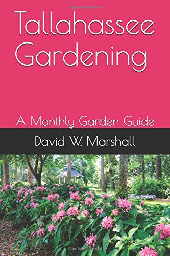 ler totalmente Tallahassee Gardening: A Monthly Garden Guide