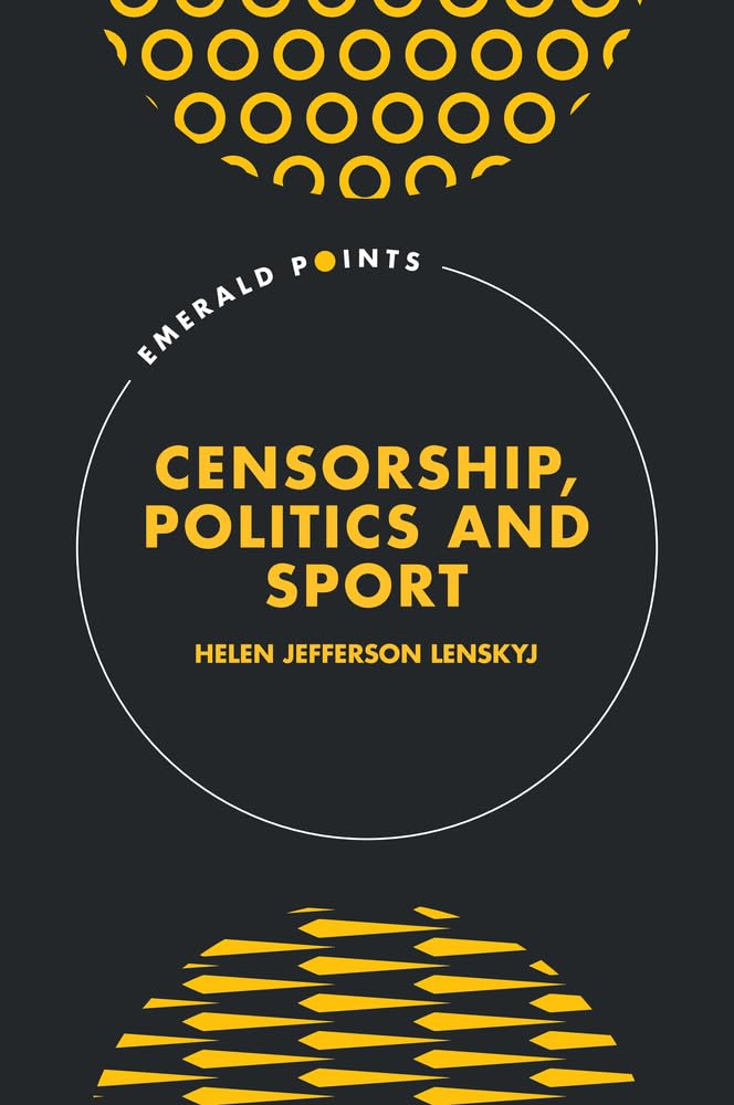 Censorship, Politics and Sport (Emerald Points) (English Edition)