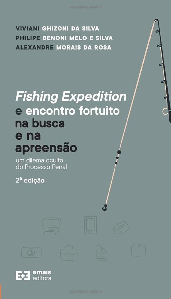 ler totalmente Fishing Expedition e Encontro Fortuito na Busca e na Apreensão