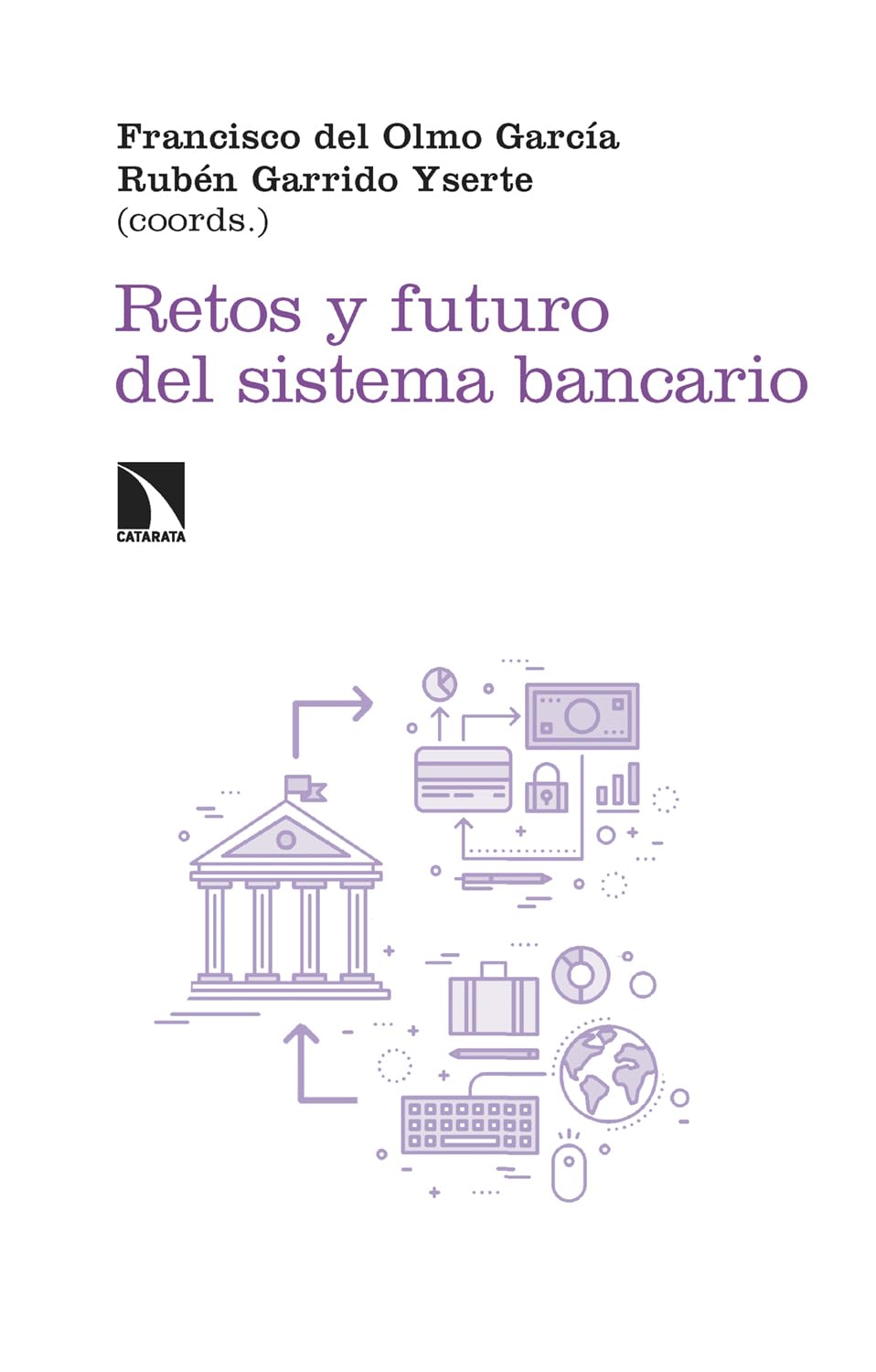 Retos y futuro del sistema bancario (Spanish Edition) baixar o livro de graça