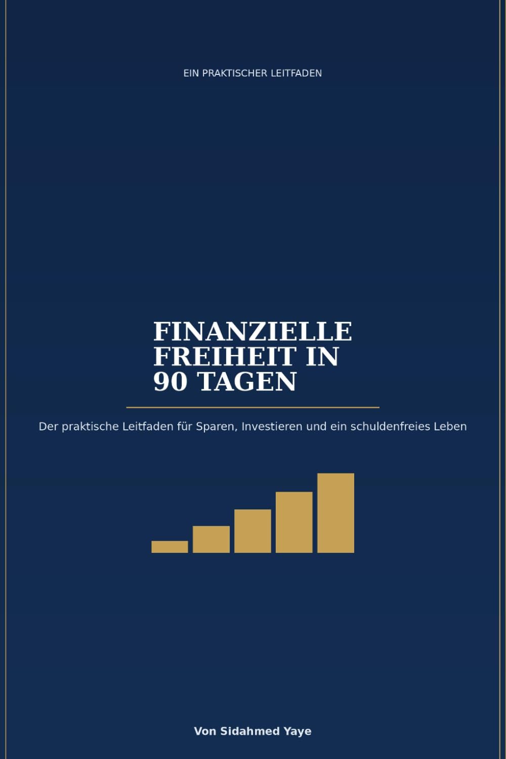 Finanzielle Freiheit in 90 Tagen: Der praktische Leitfaden für den Einstieg in Sparen, Investieren und schuldenfreies Leben (German Edition) baixar livro de graça