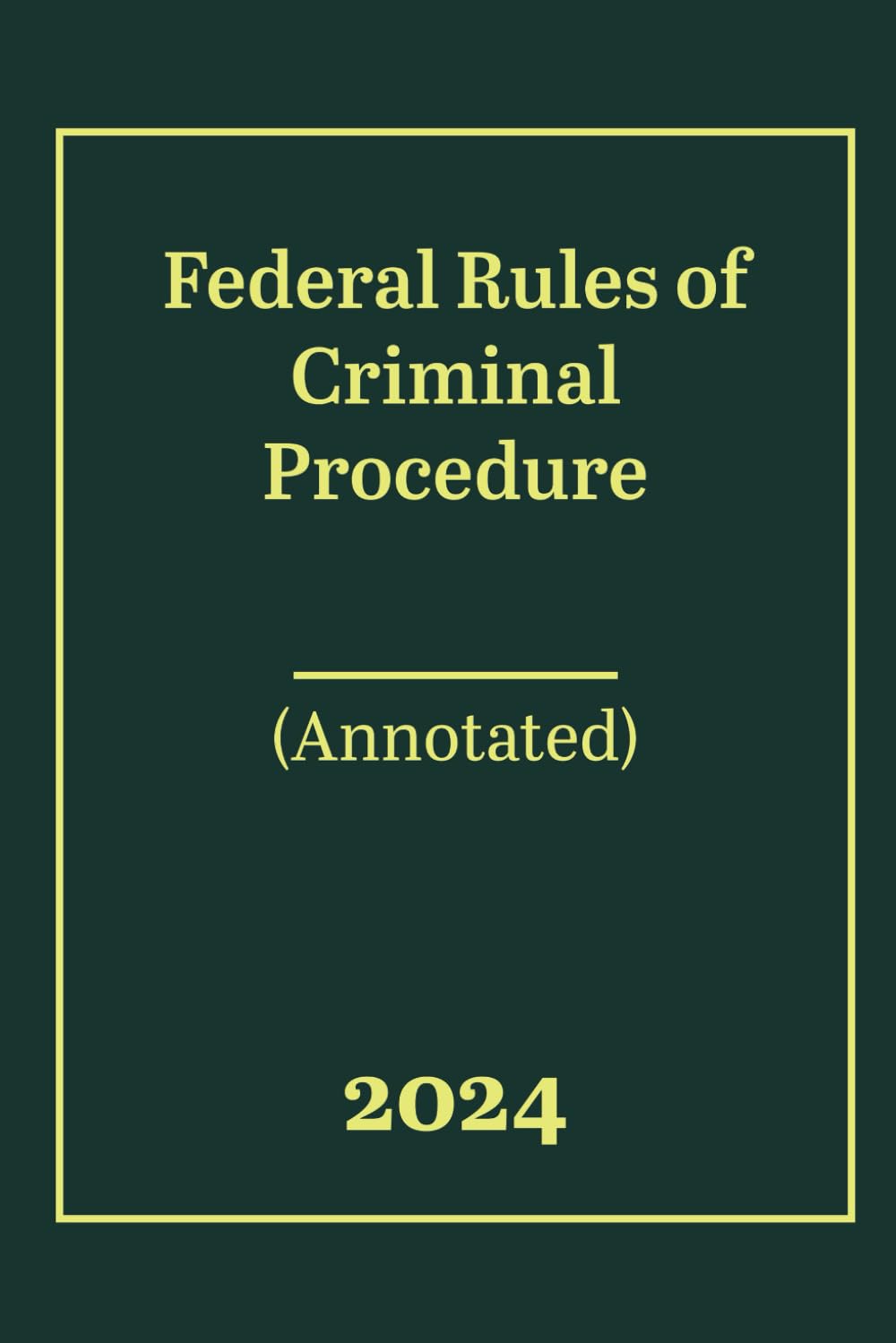 capítulo por capítulo baixar Federal Rules of Criminal Procedure 2024 Edition (Annotated)
