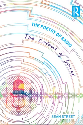 The Poetry of Radio: The Colour of Sound (English Edition) baixar livro de graça