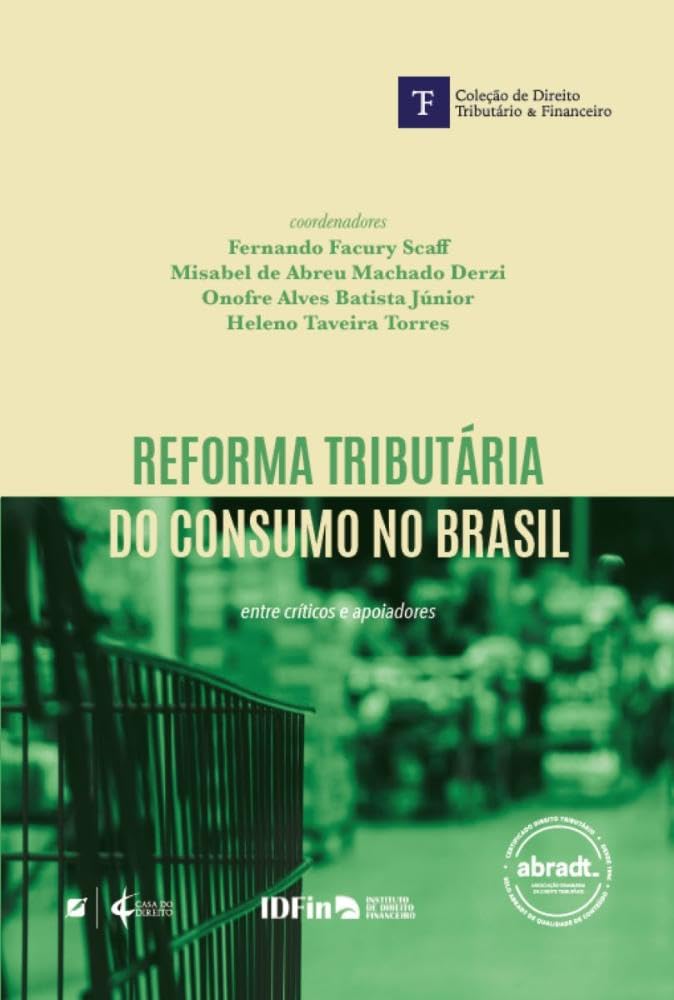 ler totalmente Reforma Tributária do Consumo no Brasil: Entre Críticos e Apoiadores