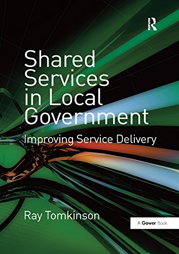 ler totalmente Shared Services in Local Government: Improving Service Delivery (English Edition)