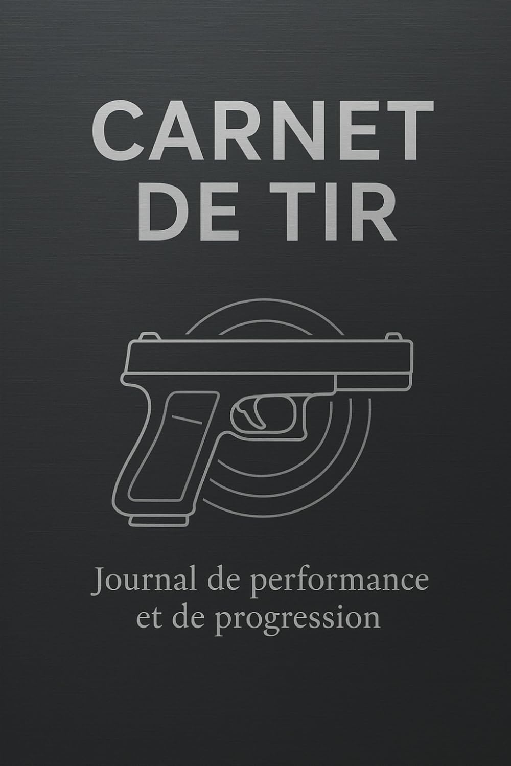 CARNET DE TIR: Journal de performance et de progression baixar livro de graça