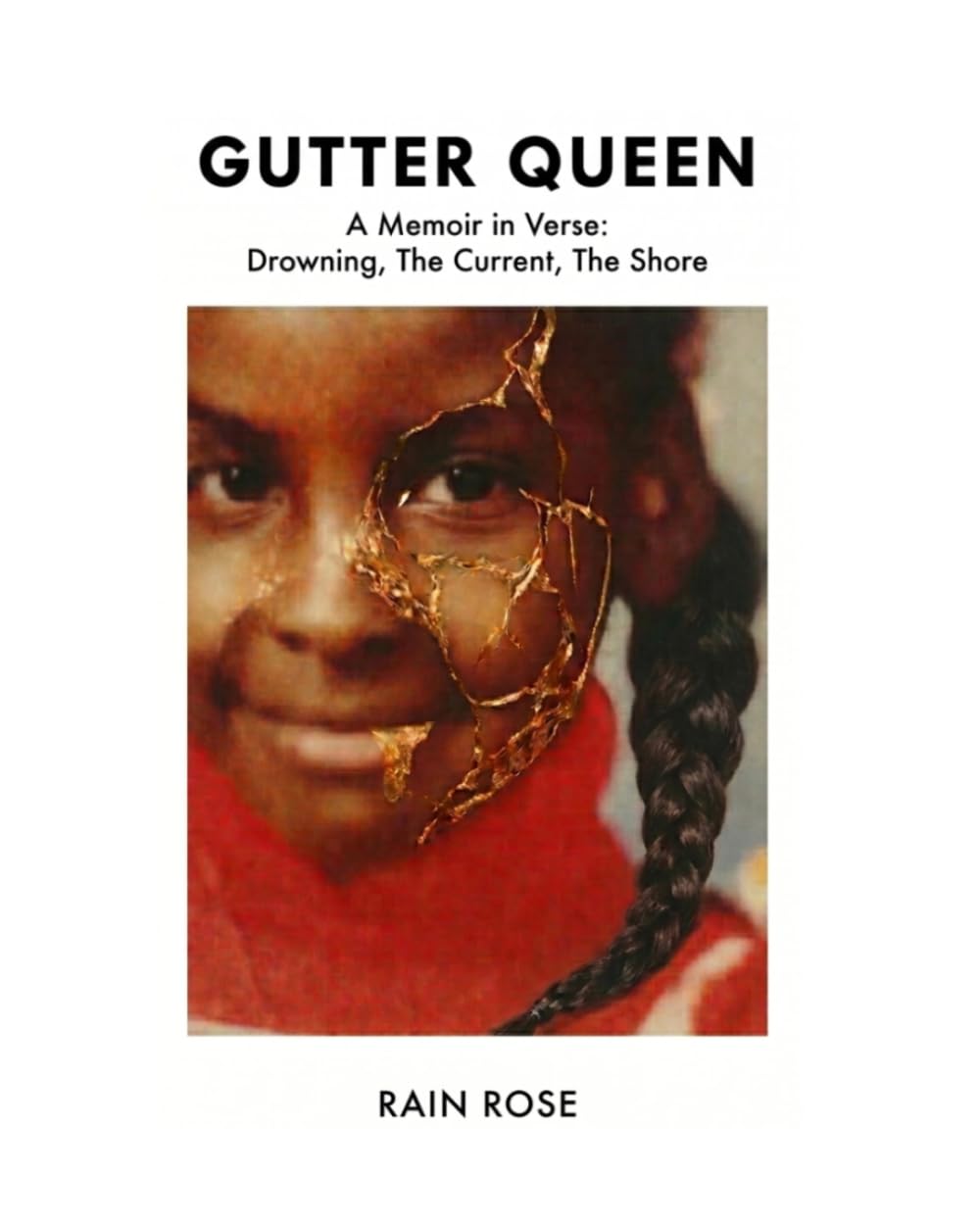 GUTTER QUEEN: A Memoir in Verse: Drowning, The Current, The Shore baixar o livro de graça
