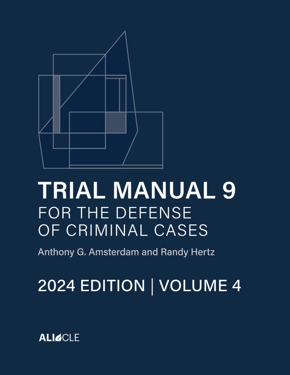 Trial Manual 9 for the Defense of Criminal Cases, Volume 4: 2024 Edition (Trial Manual 9 for the Defense of Criminal Cases (2024 Edition)) baixar o livro de graça