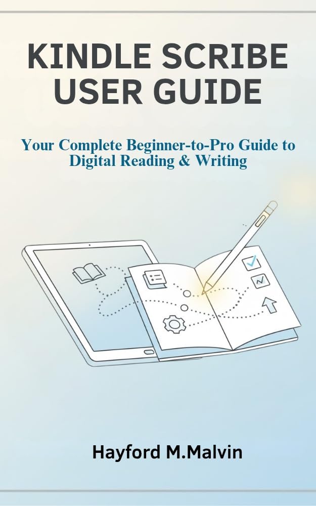 The Kindle Scribe User Guide: Your Complete Beginner-to-Pro Guide to Digital Reading & Writing (English Edition) baixar livro de graça