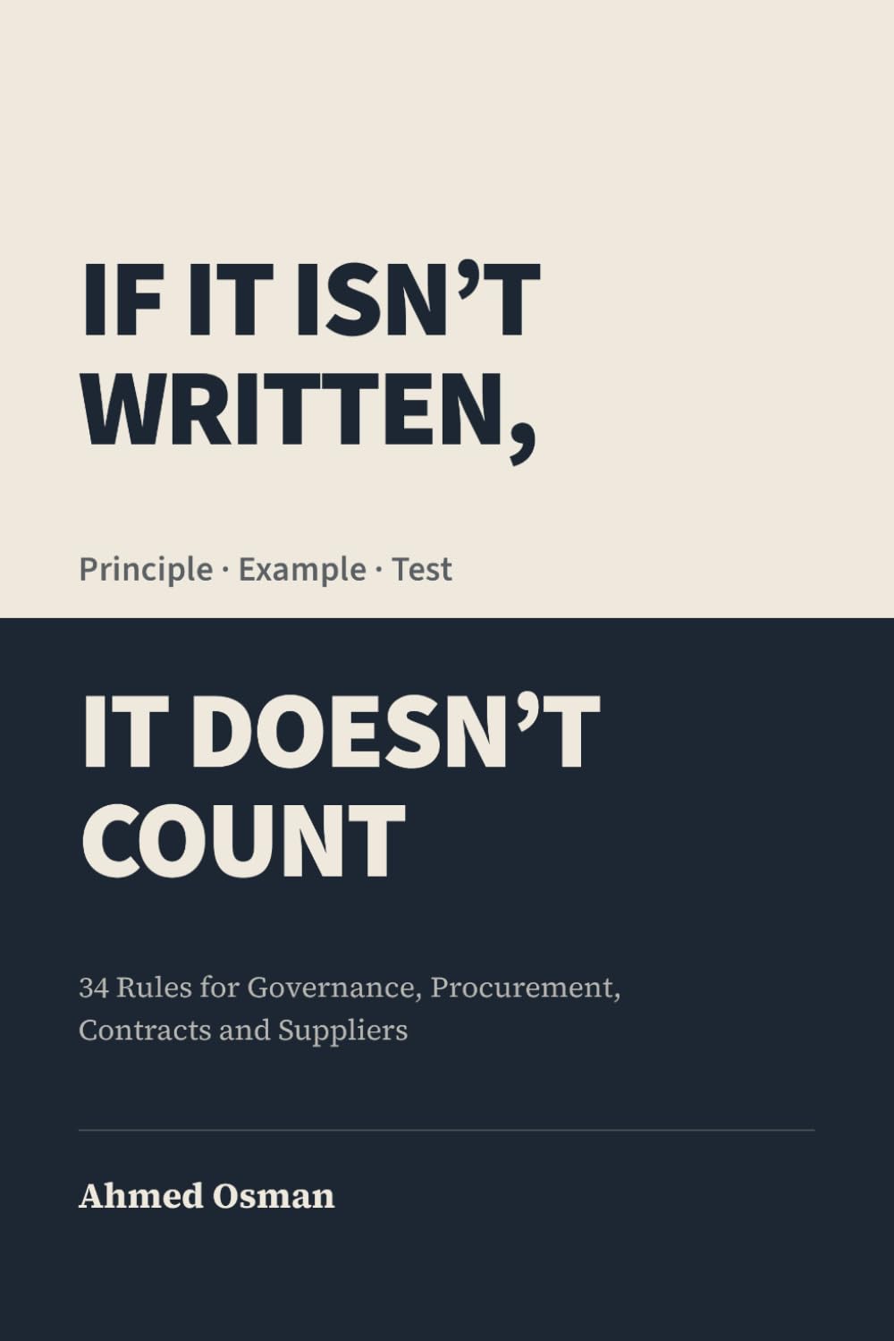 ler totalmente If It Isn’t Written, It Doesn’t Count: 34 Rules for Governance, Procurement, Contracts and Suppliers