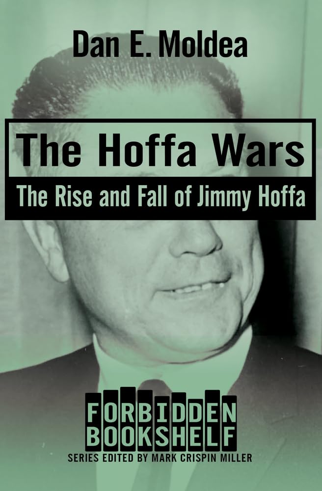 The Hoffa Wars: The Rise and Fall of Jimmy Hoffa baixar livro de graça