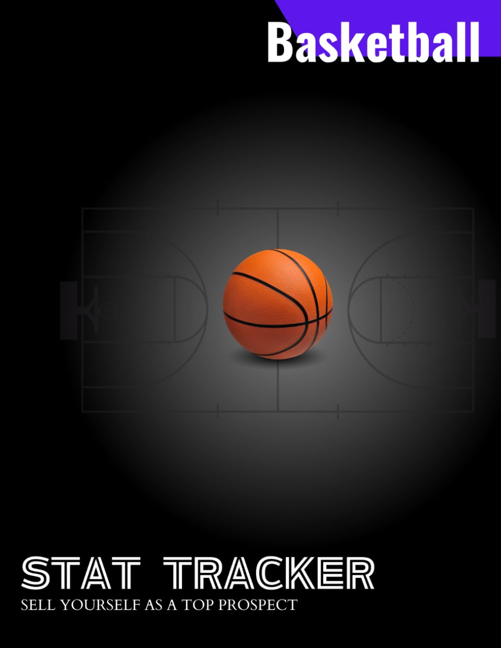 Basketball Stat Tracker: Sell Yourself as a Top Prospect