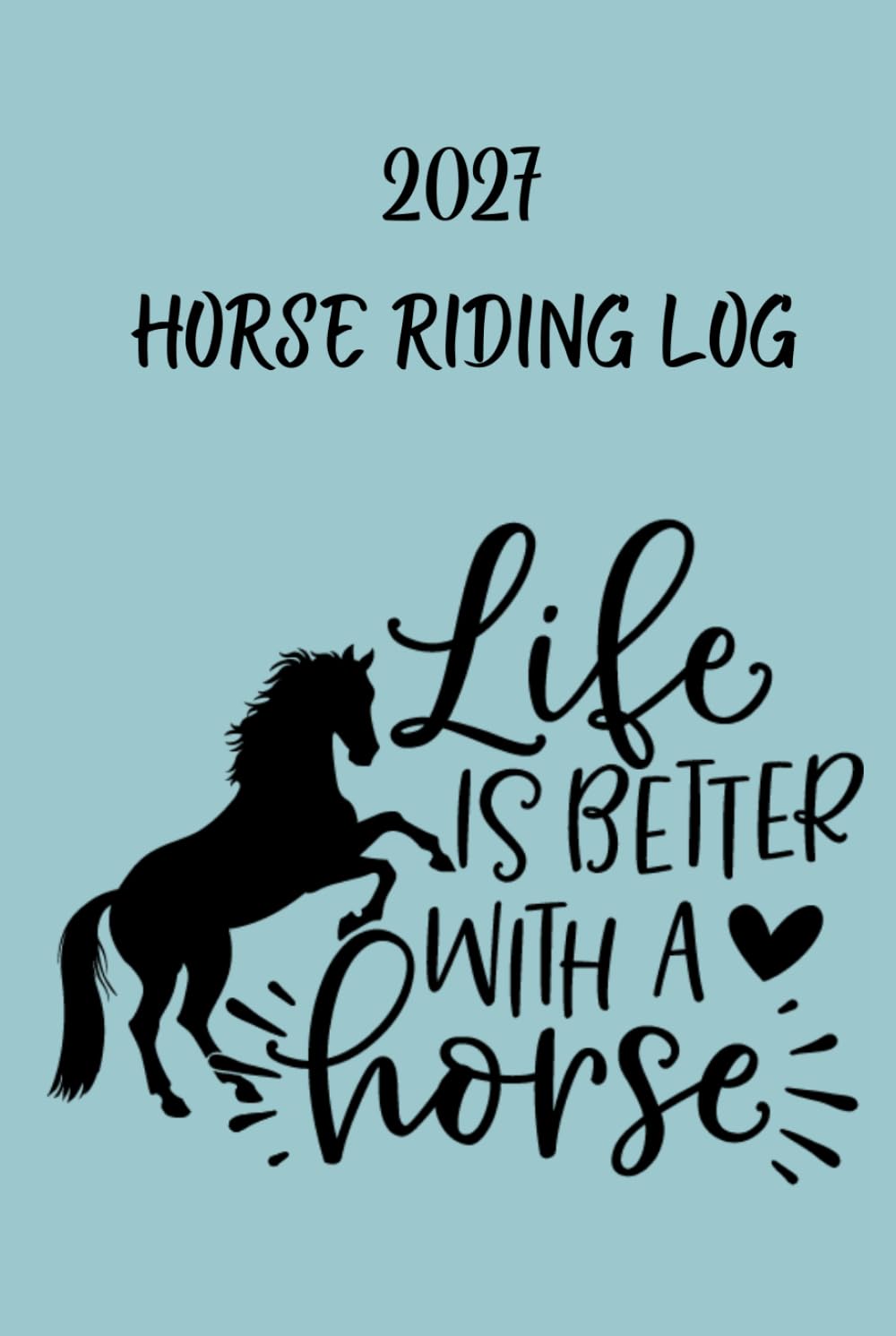 ler totalmente 2027 Horse Owner's Diary: EQUESTRIAN GIFT FOR WOMEN to keep track of weekly riding stats, training aims, competition dates and much