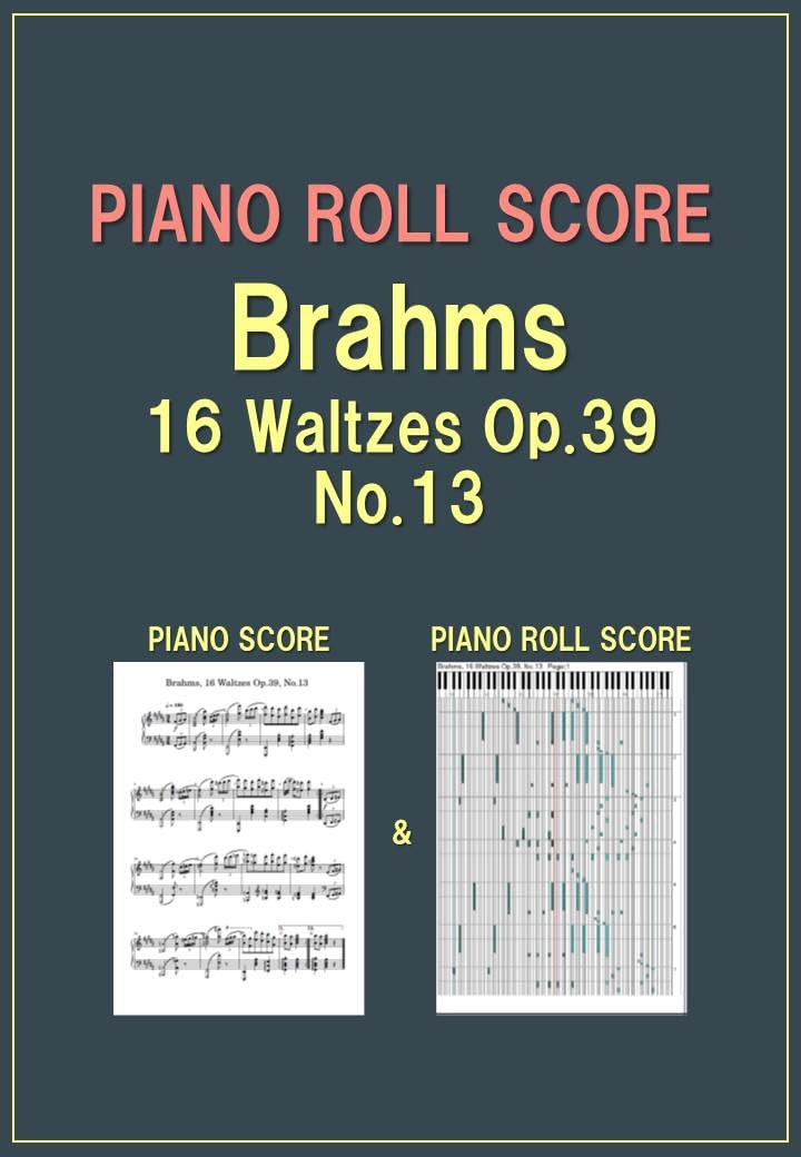 capítulo por capítulo baixar PIANO ROLL SCORE Brahms, 16 Waltzes Op.39, No.13 (English Edition)