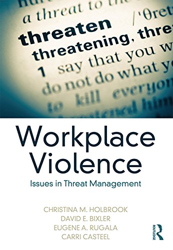ler totalmente Workplace Violence: Issues in Threat Management (English Edition)