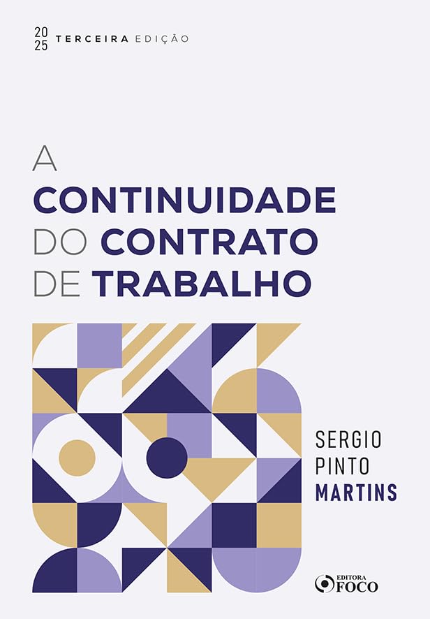 A Continuidade do Contrato de Trabalho - 3ª Ed - 2025 baixar o livro de graça