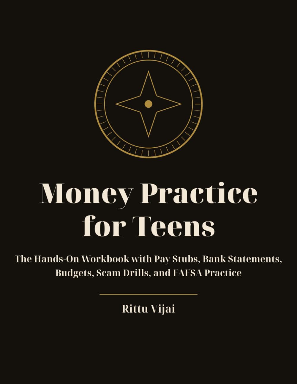 ler totalmente Money Practice for Teens: The Hands-On Workbook with Pay Stubs, Bank Statements, Budgets, Scam Drills, and FAFSA Practice - With Answer Keys