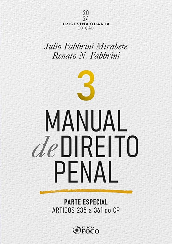 capítulo por capítulo baixar Manual de Direito Penal - Parte Especial - Arts. 235 a 361 do CP - 34ª Ed - 2024 - Volume 3