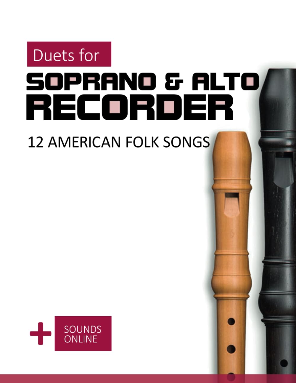 ler totalmente Duets for Soprano & Alto Recorder - 12 American Folk Songs: + Sounds Online