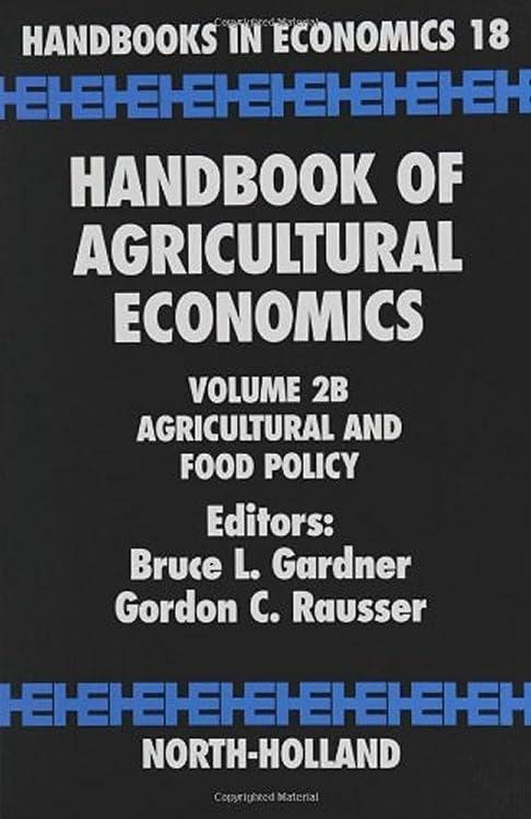 Handbook of Agricultural Economics: Agricultural and Food Policy: Agricultural and Food Policy Volume 2b: 2 baixar o livro de graça