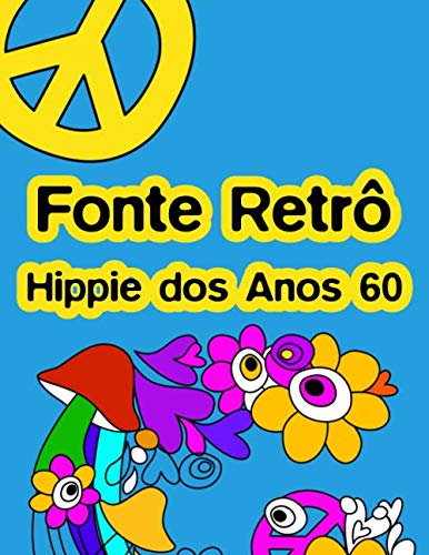 Fonte Retrô Hippie dos Anos 60 baixar o livro de graça