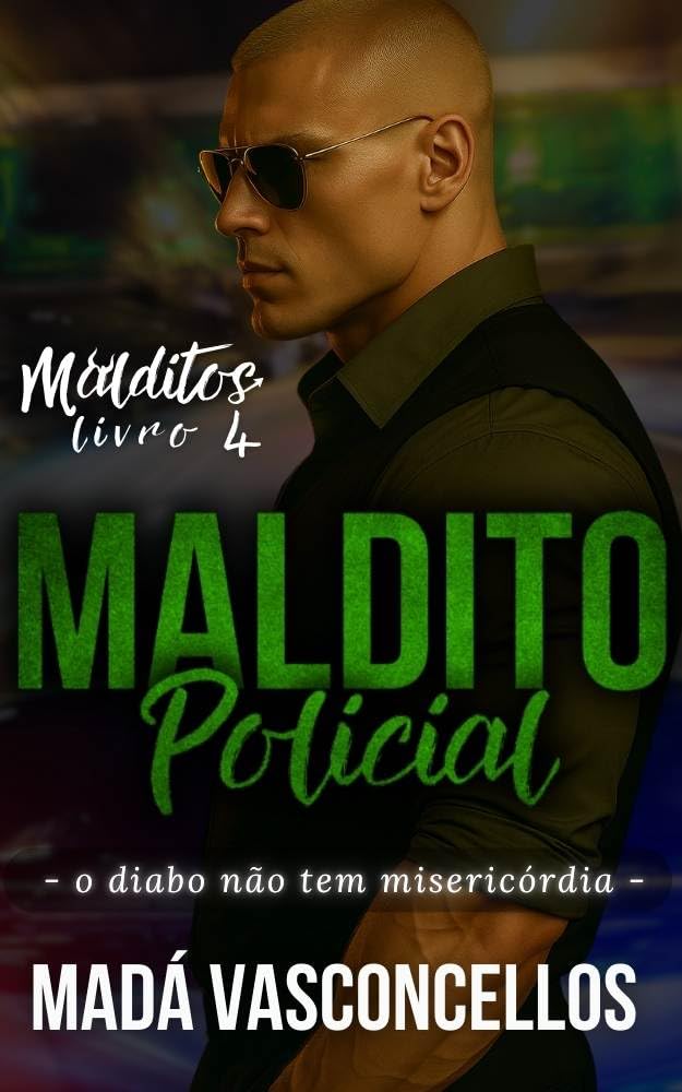 capítulo por capítulo baixar Maldito Policial (Malditos Livro 4)