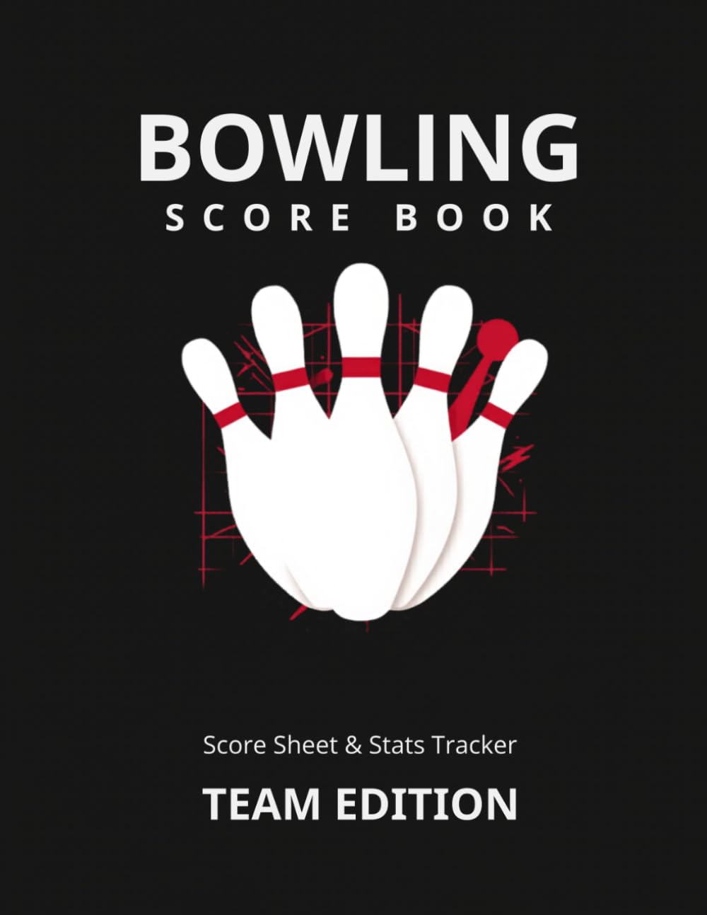 ler totalmente Bowling League Score Book Team Edition: 88 Team Game Sheets with 5-Player Lineups, Handicap & Series Scoring, Standings Tracker & Season Summary