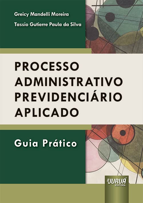 capítulo por capítulo baixar Processo Administrativo Previdenciário Aplicado - Guia Prático