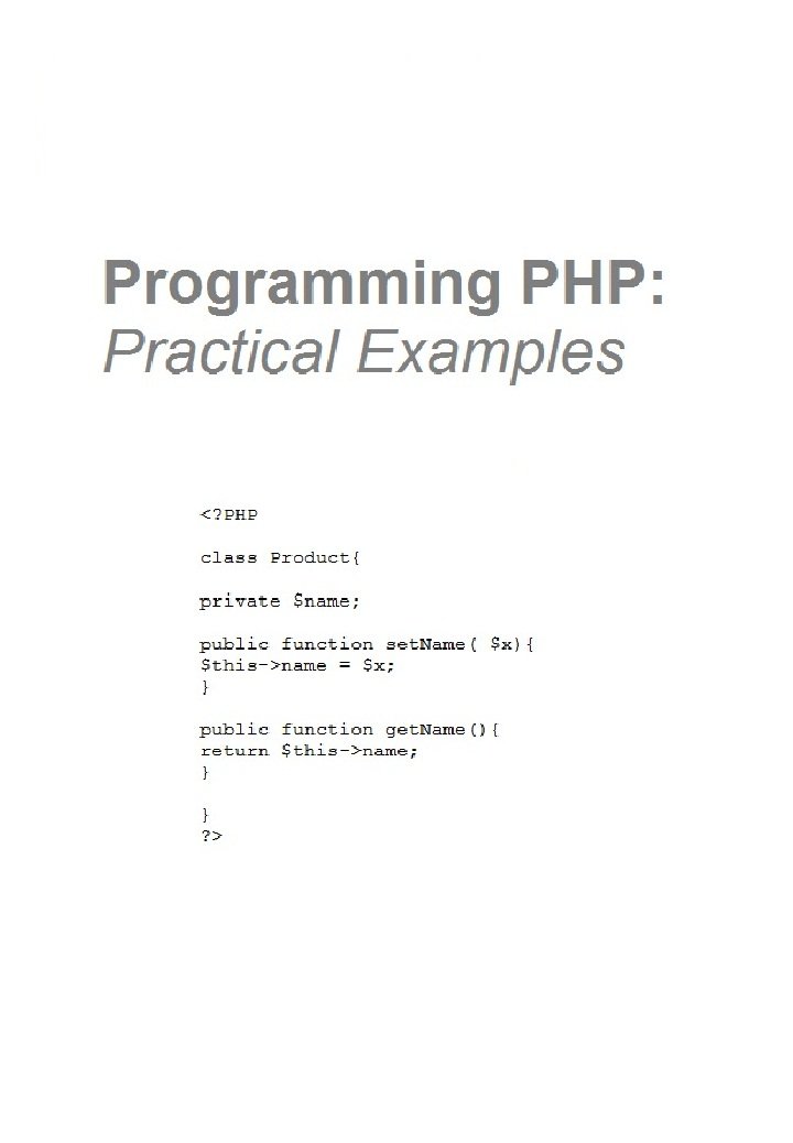 ler totalmente Programming PHP: Practical Examples (English Edition)