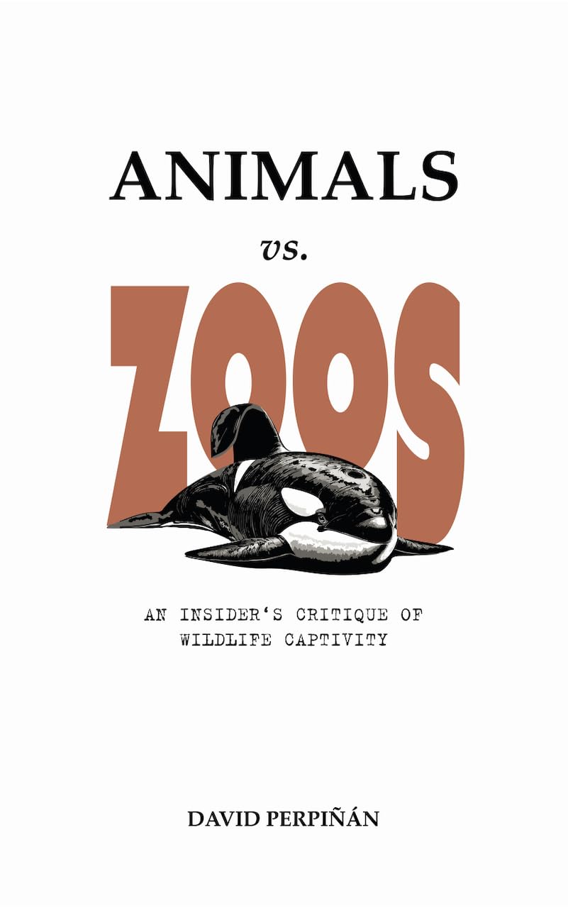capítulo por capítulo baixar Animals vs. Zoos: An Insider's Critique of Wildlife Captivity (English Edition)