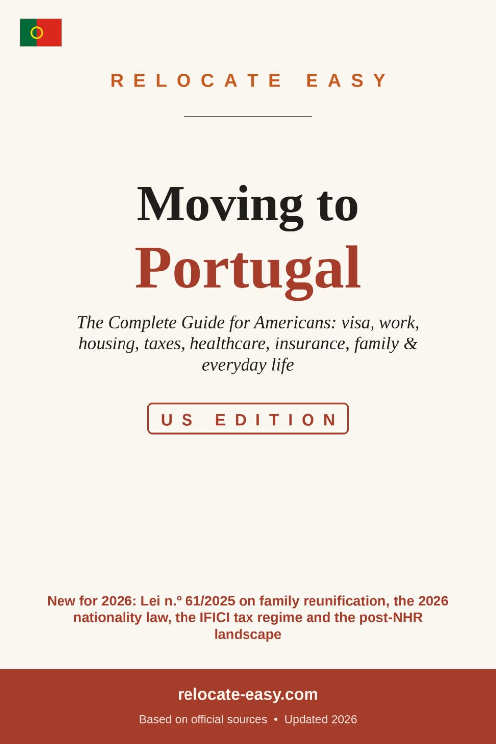 ler totalmente Moving to Portugal (US Edition): The Complete Guide for Americans – Visa, Work, Housing, Taxes, Healthcare, Insurance, Family & Everyday Life (US Edition, Updated 2026)