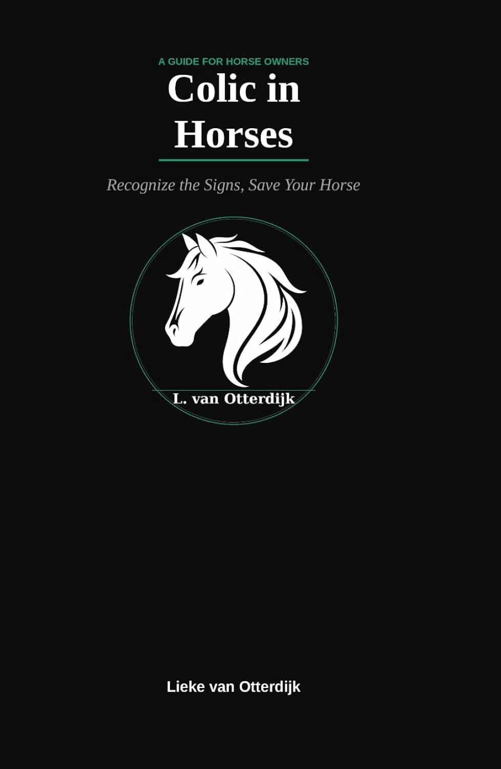 ler totalmente Colic in Horses: Recognize the Signs, Save Your Horse