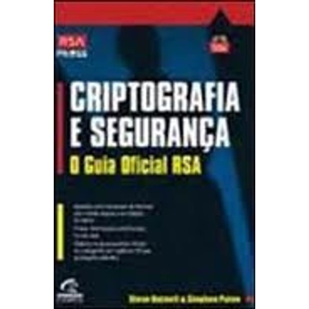 Criptografia E Seguranca - O Guia Oficial Rsa
