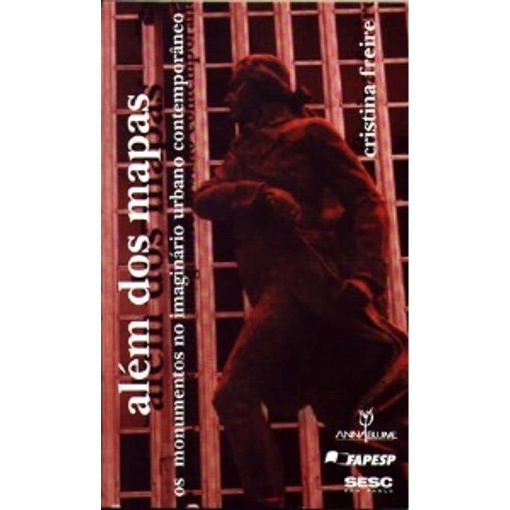 Alem Dos Mapas - Os Monumentos No Imaginario Urbano Contemporaneo baixar o livro de graça